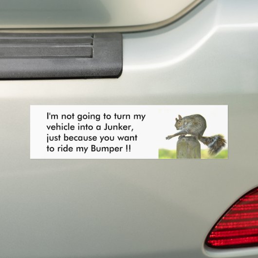 Stop met mijn bumper te rijden bumpersticker (Op auto)