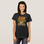 Stop met mijn Peeves Funny & Sarcastic T-shirt (Voorkant volledig)