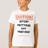 Stop met mijn Peeves Quote T-shirt (Voorkant)