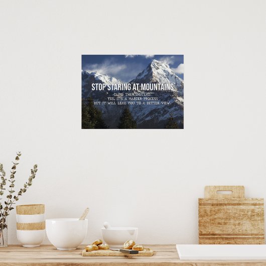 Stop met naar de bergen te staren - klimmen ze poster (Keuken)
