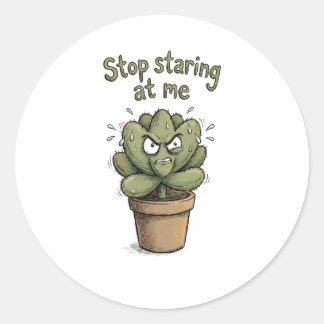 Stop met naar me staren – Grappige Succulent Stick Ronde Sticker