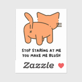 Stop met naar me staren, je laat me blozen Sticker