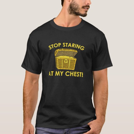 Stop met naar mijn borst te kijken t-shirt (Voorkant)