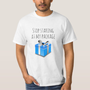 Stop met naar mijn pakket te staren T-Shirt