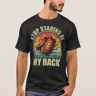 Stop met naar mijn rek te staren. BBQ Ribben Liefh T-shirt