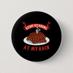 Stop met naar mijn rek te staren - Grappige Spare  Ronde Button 5,7 Cm
