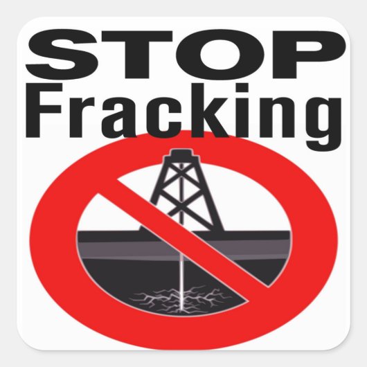 Stop met overal fracken vierkante sticker (Voorkant)