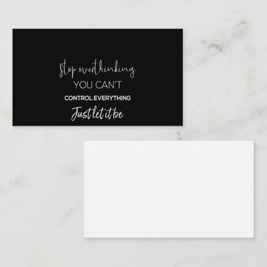 Stop met overdenken dat je alles kunt controleren visitekaartje (Voorkant / Achterkant)