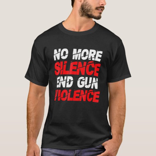 Stop met Pistool, geen stilte meer T-shirt (Voorkant)