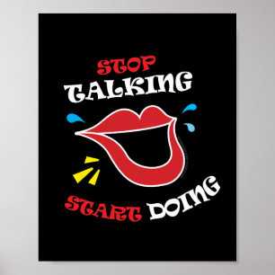 Stop met praten Begin met doen Poster