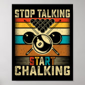 Stop met praten Start Chalking - Retro Pool Biljar Poster (Voorkant)