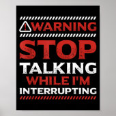 Stop met praten terwijl ik iemand onderbreek in Wo Poster (Voorkant)