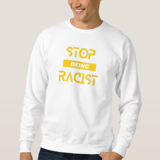Stop met racistisch Shirt te zijn (Voorkant)