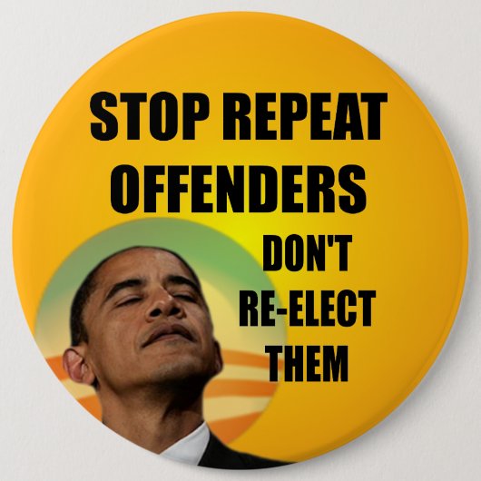 Stop met recidive - anti-Barack Obama Ronde Button 6,0 Cm (Voorkant)
