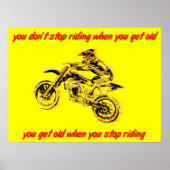 Stop met Riding Get Old Dirt Bike Motocross Poster (Voorkant)