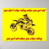 Stop met rijden word oud Dirt Bike Motocross Poste
