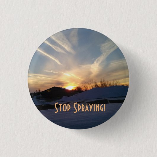 Stop met spuiten Button Chem Trails (Voorkant)