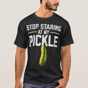 Stop met staren naar mijn augurk Volwassen Humor A T-shirt