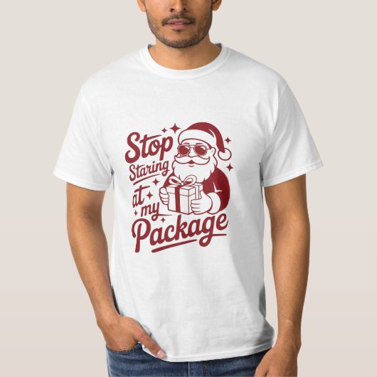 Stop met staren naar mijn pakket – Grappig Sassy T-shirt (Voorkant)