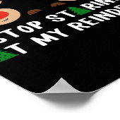 Stop met staren naar mijn rendierkostuum winter Ch Poster (Hoek)