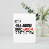 Stop met te doen alsof je racisme patriottisme is briefkaart (Staand voorkant)