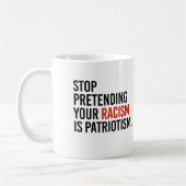 Stop met te doen alsof je racisme patriottisme is koffiemok (Links)
