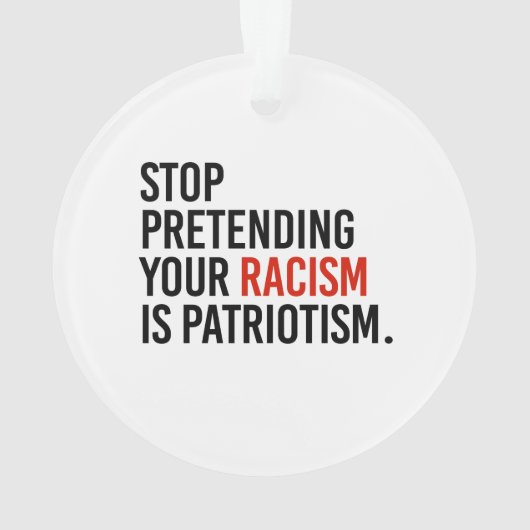 Stop met te doen alsof je racisme patriottisme is ornament (achterkant)
