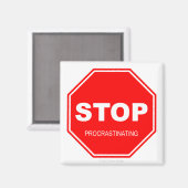Stop met uitstellen - Magnet (Voorkant / Achterkant)