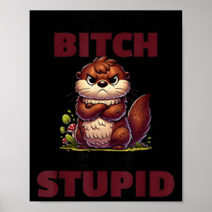 Stop met vragen waarom ik een kreng ben, ik vraag  poster