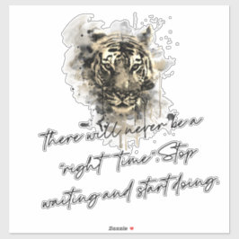 Stop met wachten & begin met doen sticker