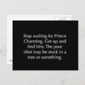 STOP MET WACHTEN OP PRINCE CHARMING FUNNY SAYINGS BRIEFKAART (Voorkant / Achterkant)