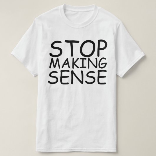 STOP MET ZINVOL TE ZIJN T-SHIRT (Design voorkant)