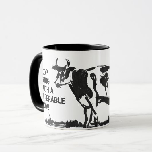 Stop met zo'n ellendige koe te zijn! mok (Voorkant links)