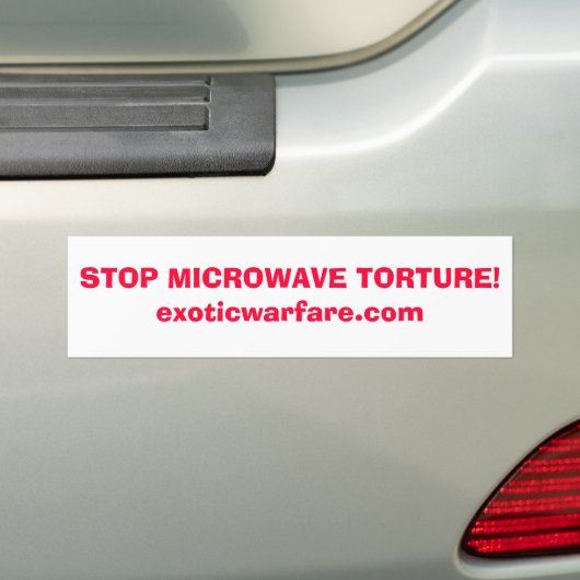 STOP MICROWAVE TORTURE!exoticwarfare.com Bumpersticker (Op auto)