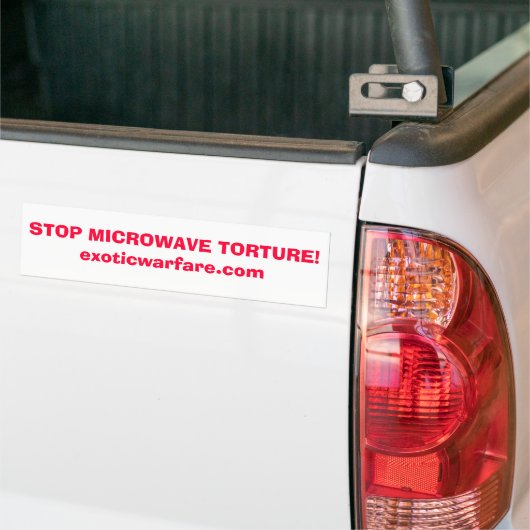 STOP MICROWAVE TORTURE!exoticwarfare.com Bumpersticker (Op Truck)