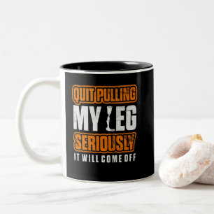 Stop mijn been te trekken en stel voor dat je een  tweekleurige koffiemok