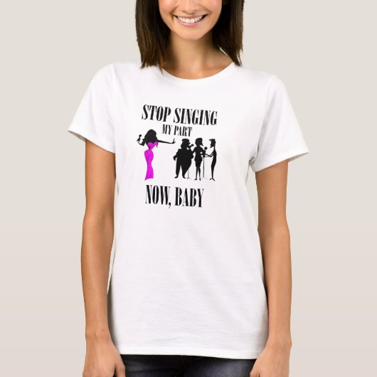Stop mijn deel T Shirt (vrouwen) te zingen (Voorkant)