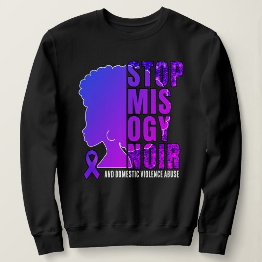 STOP MISOGYNOIR Domestic Violence Awareness  Sweat Trui (Design voorkant)