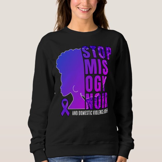 STOP MISOGYNOIR Domestic Violence Awareness  Sweat Trui (Voorkant)