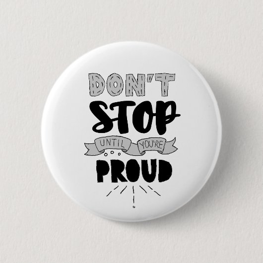 Stop niet Athletic Quote zelf Pride Quote Succes Ronde Button 5,7 Cm (Voorkant)