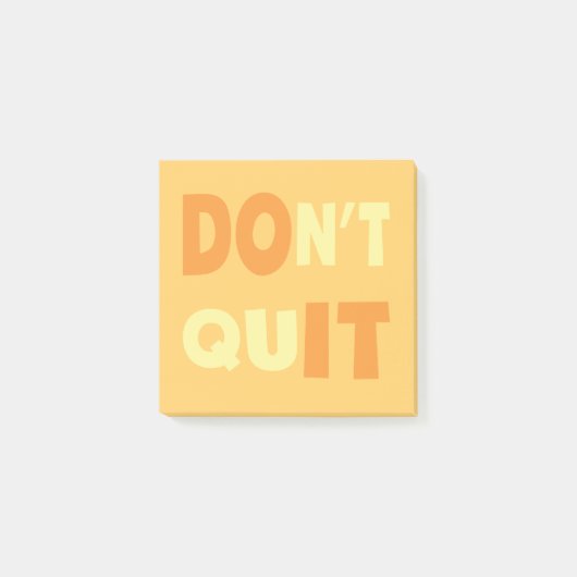 Stop niet, doe het Motivatie Post-it Notes (Voorkant)