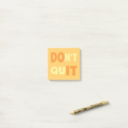 Stop niet, doe het Motivatie Post-it Notes (Op bureau)