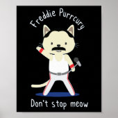 Stop niet Meow Freddie Purcury Gift voor Vrouwen M Poster (Voorkant)