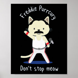 Stop niet Meow Freddie Purcury Gift voor Vrouwen M Poster