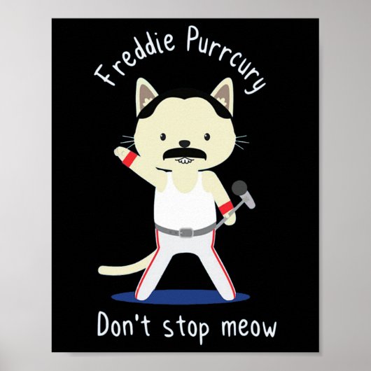 Stop niet Meow Freddie Purcury Gift voor Vrouwen M Poster (Voorkant)