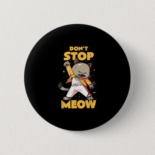 Stop niet Meow Schattige Freddie Cat Ronde Button 5,7 Cm