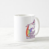 Stop niet met Believin in Unicorns Koffiemok (Voorkant rechts)