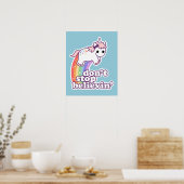 Stop niet met Believin in Unicorns Poster (Keuken)