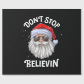 Stop niet met Believin Santa Funny Kerstmis Cadeaupapier (Vlak)