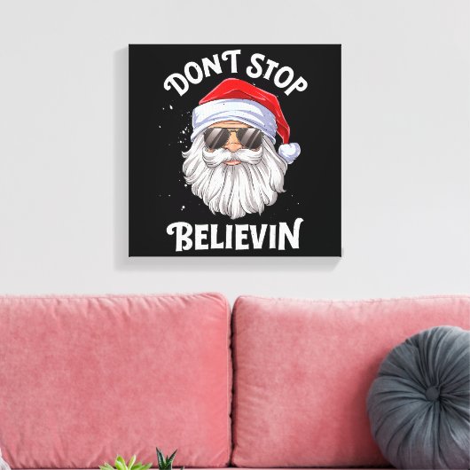 Stop niet met Believin Santa Funny Kerstmis Canvas Afdruk (Insitu (Woonkamer))